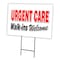Signmission Urgent Care Walk-ins W Yard Sign & Stake outdoor plastic coroplast window C-1216 Urgent Care Walk-Ins W - alternate 1